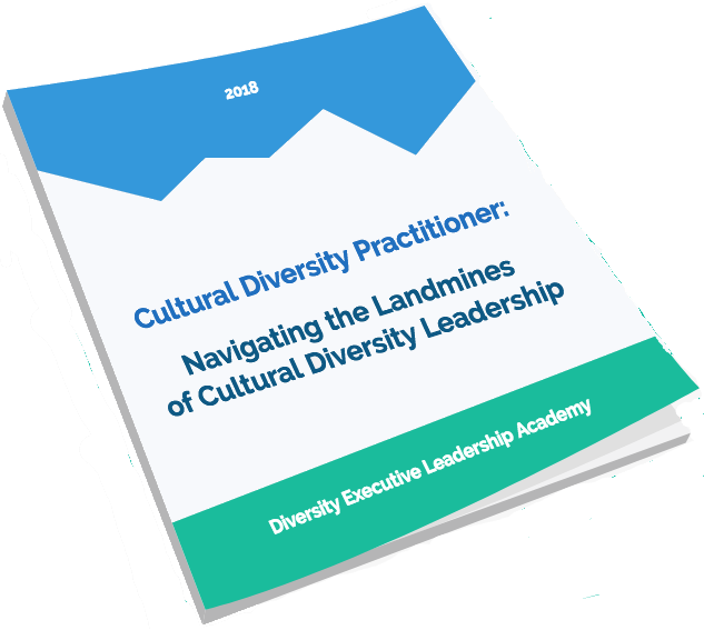 Cultural Diversity Practitioner: Navigating the Landmines of Cultural Diversity Leadership